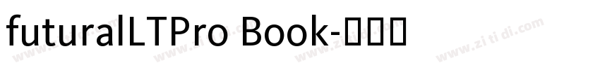 futuralLTPro Book字体转换
